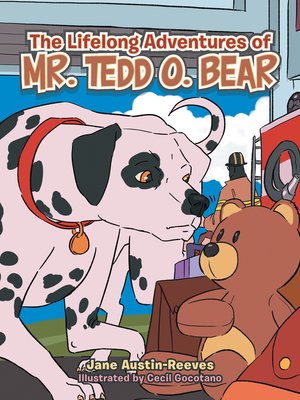cover image of The Lifelong Adventures of Mr. Tedd O. Bear